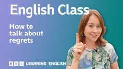 Talking about regrets: Live English Class