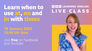 Live English Class: Prepositions of time
