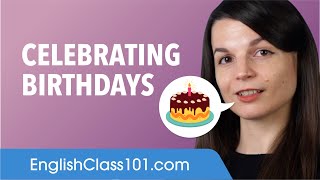 Celebrating Birthdays in English - English Conversational Phrases