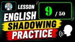 ฝึกการ Shadowing 1000 ประโยคภาษาออังกฤษ ตอน 9/50