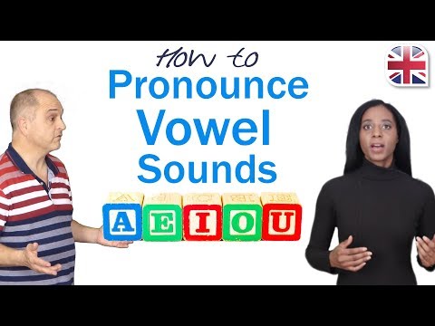 How to Pronounce Vowel Sounds - English Pronunciation Lesson