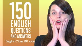 150 English Questions And Answers Asked Frequently
