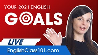 How to Talk About Your 2021 Goals!