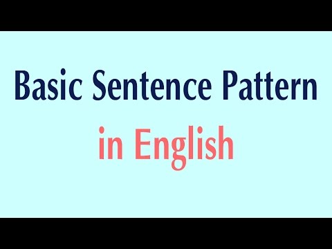 Basic Sentence Pattern in English - Basic Patterns