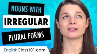 10 Countable Nouns with Irregular Plural Forms
