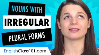 10 Countable Nouns with Irregular Plural Forms