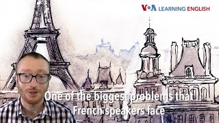 How to Pronounce: Pronunciation issues of French speakers, part two