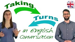 How to be Confident and Natural in English Conversation - Taking Turns