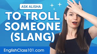 To Troll Someone in English: Definition & Meaning | English Grammar for Beginners