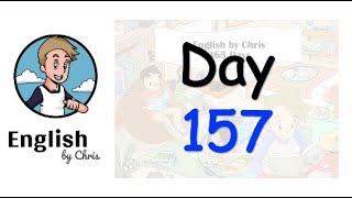★ Day 157 - 365 วัน ภาษาอังกฤษ ✦ โดย English by Chris