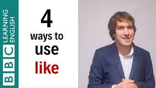 4 ways to use 'like' - English In A Minute