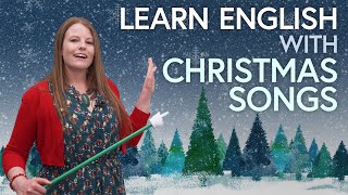 Learn English with CHRISTMAS SONGS ?