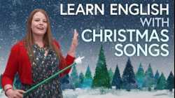 Learn English with CHRISTMAS SONGS ?