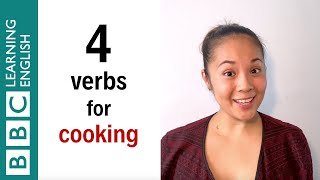 4 verbs for cooking - English In A Minute