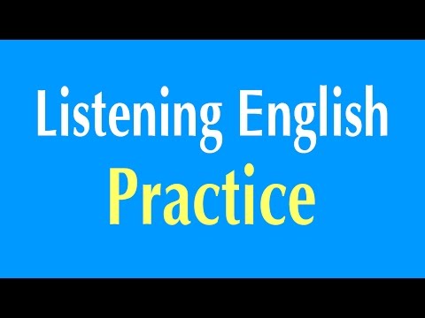 English Listening Practice - Learn English Listening Comprehension
