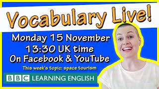 Vocabulary LIve: space tourism