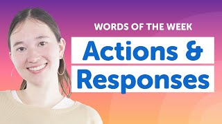 5 Must-Know English Words: Actions & Responses Vocabulary