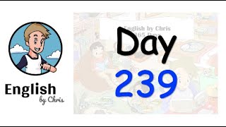 ★ Day 239 - 365 วัน ภาษาอังกฤษ ✦ โดย English by Chris