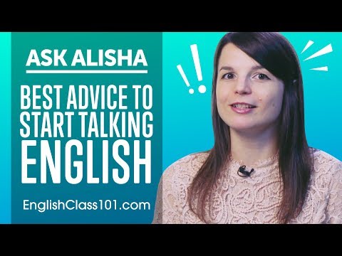 Best Advice to Start Talking English