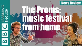 The Proms: Music festival from home  - News Review
