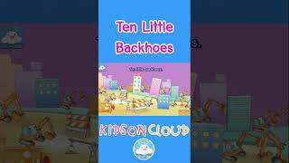 Ten Little Backhoes เพลงนับเลขภาษาอังกฤษ 1-10