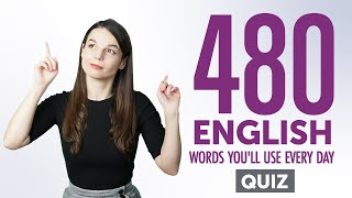 Quiz | 480 English Words You'll Use Every Day - Basic Vocabulary #88