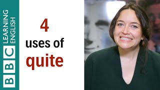 4 uses of quite - English In A Minute