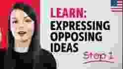 Learn How to Express Opposing Ideas in English | Essential Sentence Patterns & Grammar