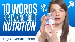 Top 10 Words for Talking about Nutrition in English