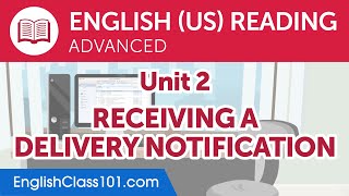 English Advanced Reading Practice - Receiving a Delivery Notification