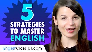 5 Learning Strategies to Jumpstart your English