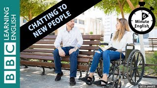 Anxious about talking to new people? Listen to 6 Minute English