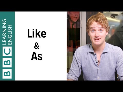 Like and As - English In A Minute