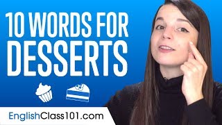 10 Words for Desserts in English