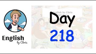 ★ Day 218 - 365 วัน ภาษาอังกฤษ ✦ โดย English by Chris