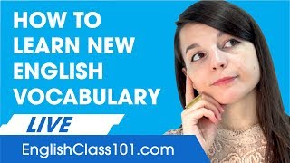 How to Learn and Remember New English Vocabulary