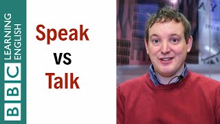 What's the difference between 'speak' and 'talk'? - English In A Minute