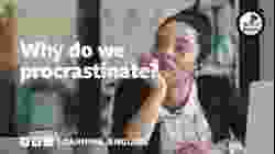 Why do we procrastinate? - 6 Minute English