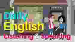 Everyday English Speaking and Listening Practice - Daily Life English Conversation Practice