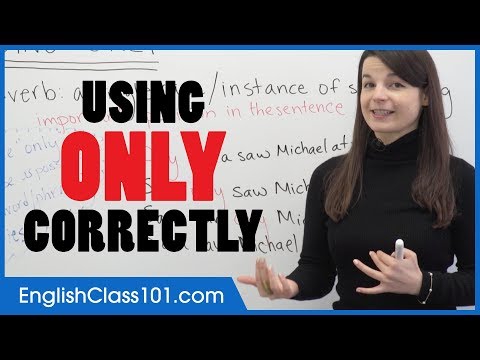 How to use “ONLY” correctly? - Basic English Grammar