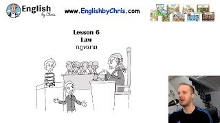 เรียนภาษาอังกฤษฟรี!!! Online B3 L6 - กฎหมาย Law
