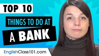 Learn the Top 10 Things to Do at a Bank in English