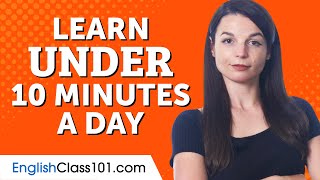 5 Easy Ways to Learn English in Under 10 Minutes a Day