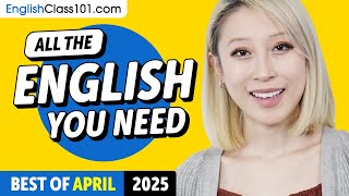 Your Monthly Dose of English - Best of April 2025