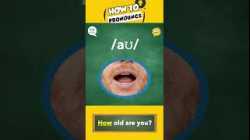 How to Pronounce: How Old Are You?