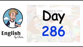 ★ Day 286 - 365 วัน ภาษาอังกฤษ ✦ โดย English by Chris