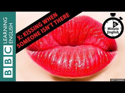 Using x for kisses: 6 Minute English