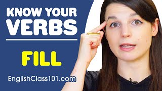 FILL - Basic Verbs - Learn English Grammar