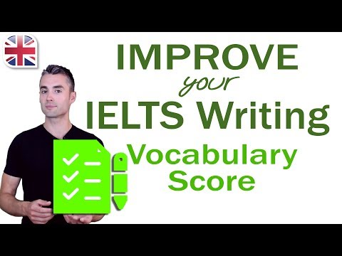 IELTS Writing - How to Improve Your Vocabulary Score