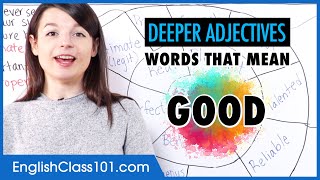 Deeper Adjectives: Words That Mean "Good" | Learn English Vocabulary